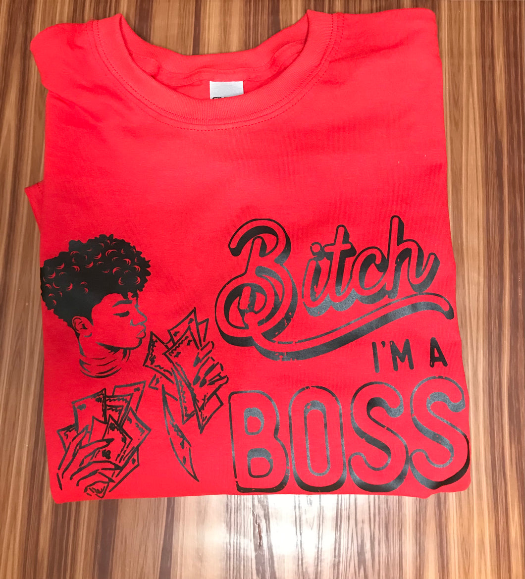 Bitch I'm A Boss